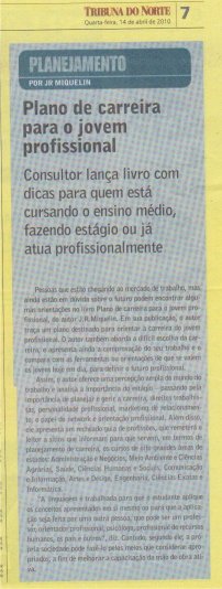 JORNAL TRIBUNA DO NORTE. Caderno Empregos & Cia. Ano I, n 34, pg. 07. ABR 14, 2010. 